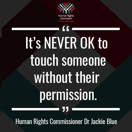 it's never ok to touch someone without their consent